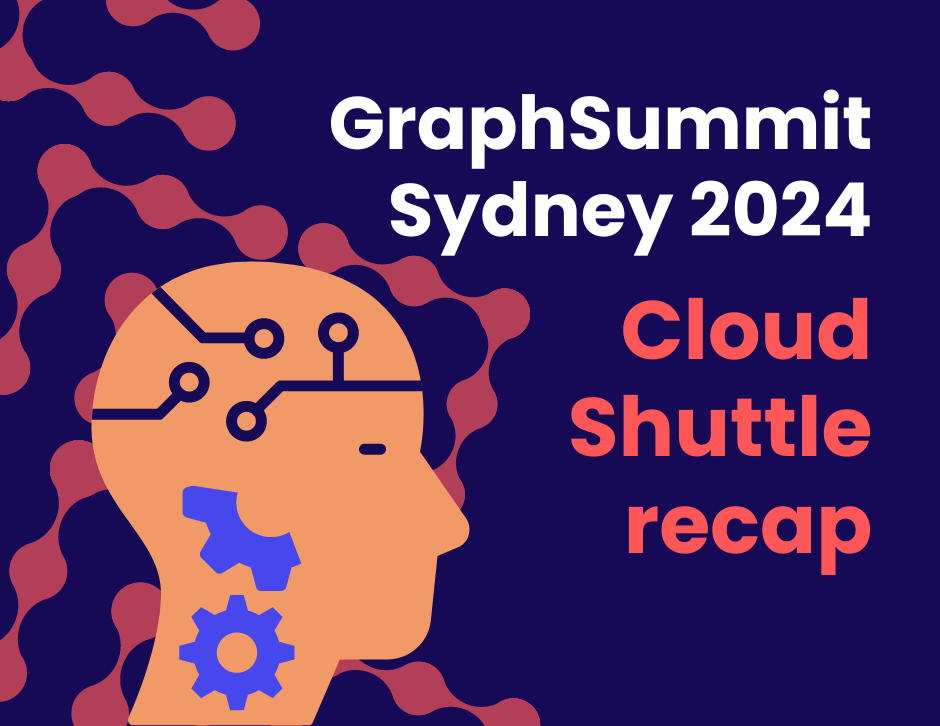 GraphSummit Sydney 2024 recap: Innovations from the frontier of Data and AI