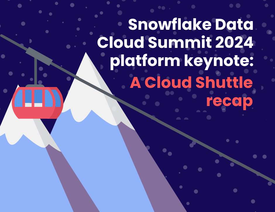 Snowflake summit: platform keynote recap 2024